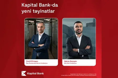 “Kapital Bank”da yeni təyinatlar