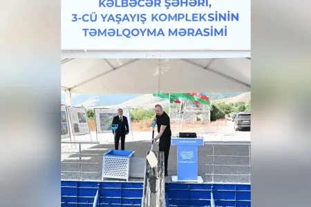 Prezident İlham Əliyev Kəlbəcər şəhərində 3-cü yaşayış kompleksinin təməlini qoydu - YENİLƏNİB/FOTO