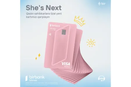 “Birbank Biznes”dən sahibkar qadınlara özəl imkanlarla dolu biznes kartı