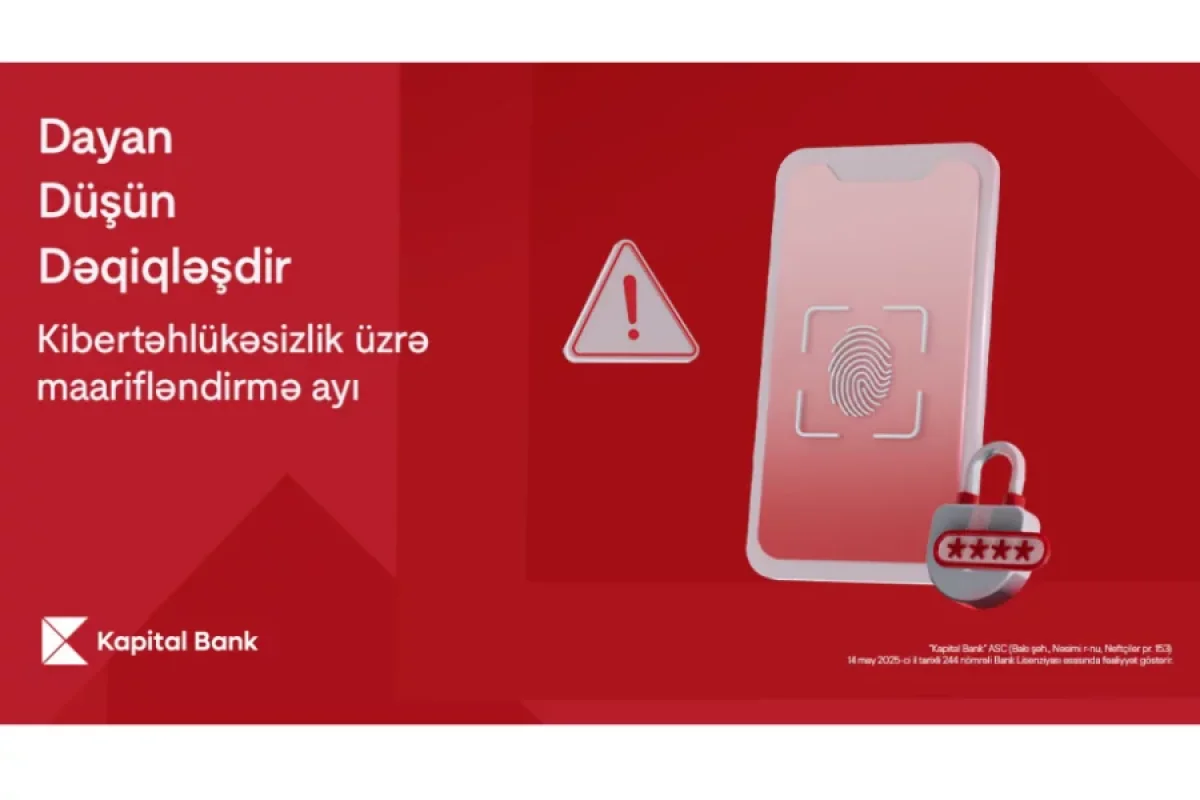 Kibertəhlükəsizlik üzrə maarifləndirmə ayında - Dayan, Düşün, Dəqiqləşdir!