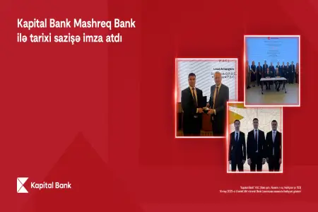 Kapital Bank “Mashreq Bank”la tarixi sazişə imza atdı