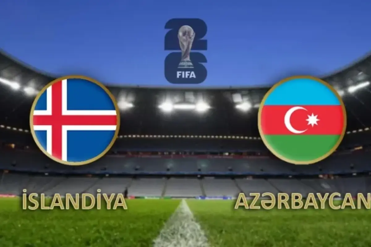 DÇ-2026: Azərbaycan və İslandiya yığmalarının start heyətləri açıqlandı