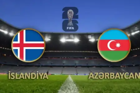 DÇ-2026: Azərbaycan və İslandiya yığmalarının start heyətləri açıqlandı