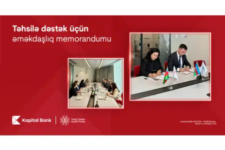 “Kapital Bank” və “Təhsil Tələbə Kredit Fondu” arasında əməkdaşlıq memorandumu imzaladı