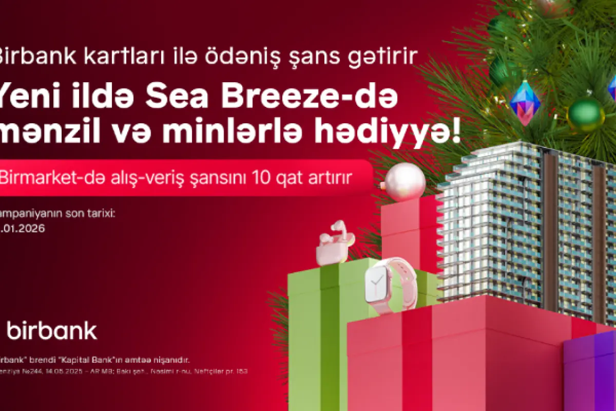 Birbank kartları ilə ödəniş See Breeze-də mənzil qazandırır!
