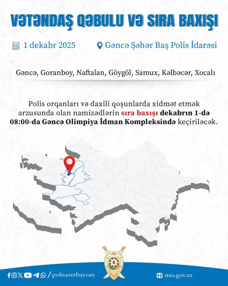 Daxili işlər naziri Gəncədə vətəndaş qəbulu və sıra baxışı keçirəcək