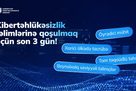 Kibertəhlükəsizlik Mərkəzinə qeydiyyat üçün son 3 gün
