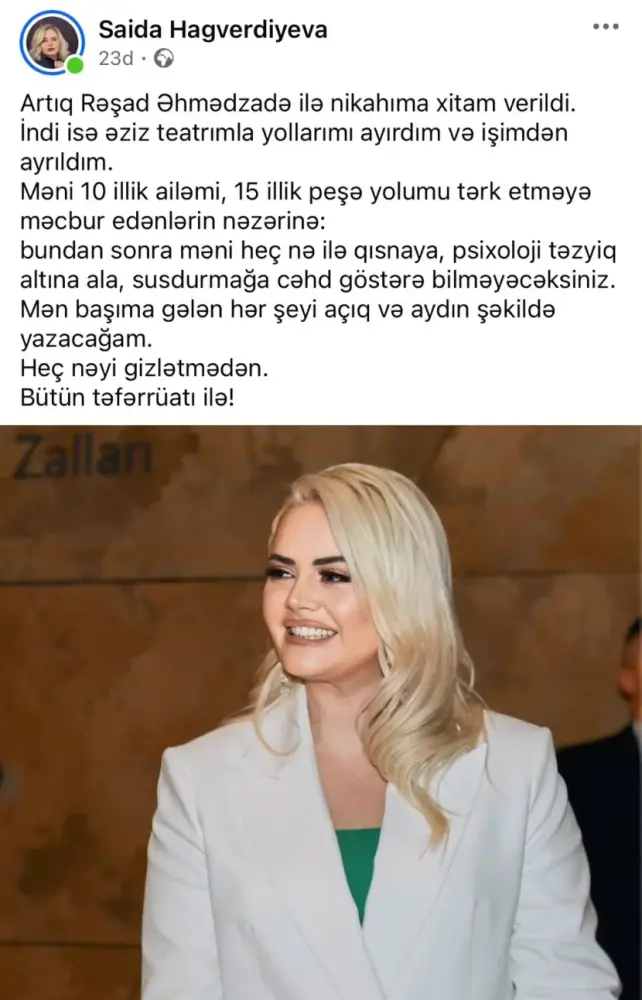 Səidə Haqverdiyevadan qalmaqallı paylaşım: "Hər şeyi açıq yazacağam"
