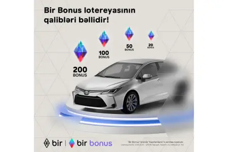  “Bir Bonus” lotereyasının qalibləri bəlli oldu