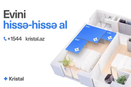 Ev almaq istəyənlər üçün böyük fürsət: “Kristal”da faizsiz və öhdəliksiz satış başladı!