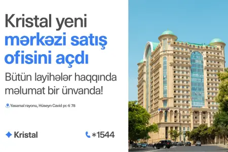 "Kristal" yeni mərkəzi satış ofisini açdı - bütün layihələr artıq bir ünvanda