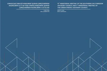 Cənub Qaz Dəhlizi Məşvərət Şurası nazirlərin 12-ci və Yaşıl Enerji Məşvərət Şurası nazirlərin 4-cü iclasları keçiriləcək
