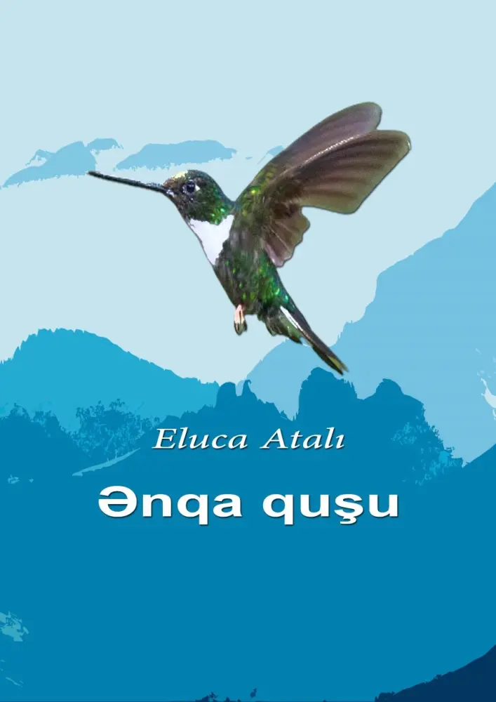 Ənqa quşu: Özünü tapmaq və mənəvi kamilliyə aparan yol