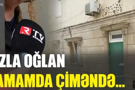 "Qızla oğlan hamamda çiməndə boğulublar" - Xətaidəki FACİƏNİN təfərrüatları 