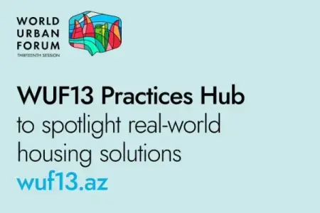 WUF13-də “Təcrübə Mərkəzi” fəaliyyət göstərəcək