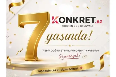 "KONKRET.az" 7 yaşını qeyd edir 