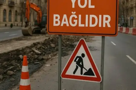 Bakının bu küçələri bağlanacaq