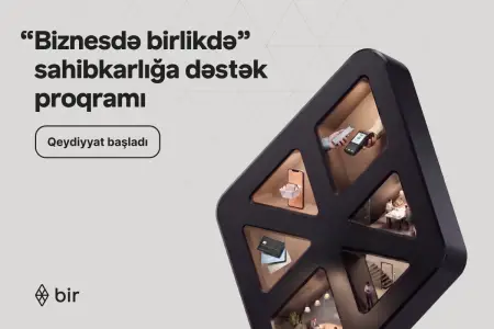 Bir-dən mikro sahibkarlar üçün rəqəmsal imkanlar: “Biznesdə birlikdə” proqramına start verilib