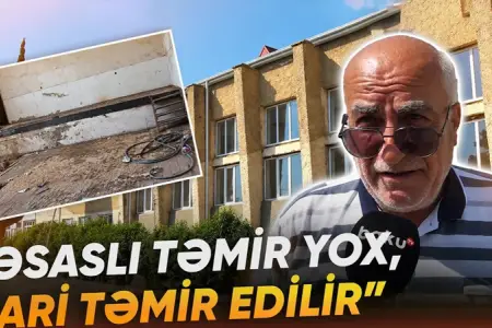 46 ildən sonra təmir edilən məktəbdə narazılıq - VİDEO