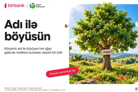 “Birbank” “Adı ilə böyüsün” layihəsi ilə bank sektorunda ilkə imza atıb