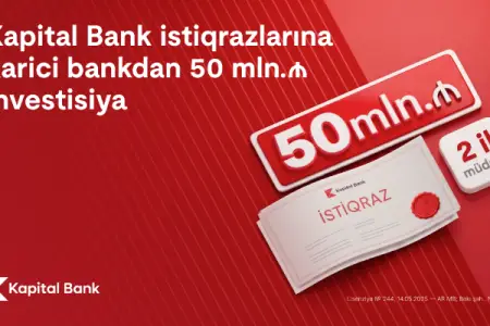 Kapital Bank istiqraz yerləşdirməsi ilə xarici investor bazarına çıxışını genişləndirib