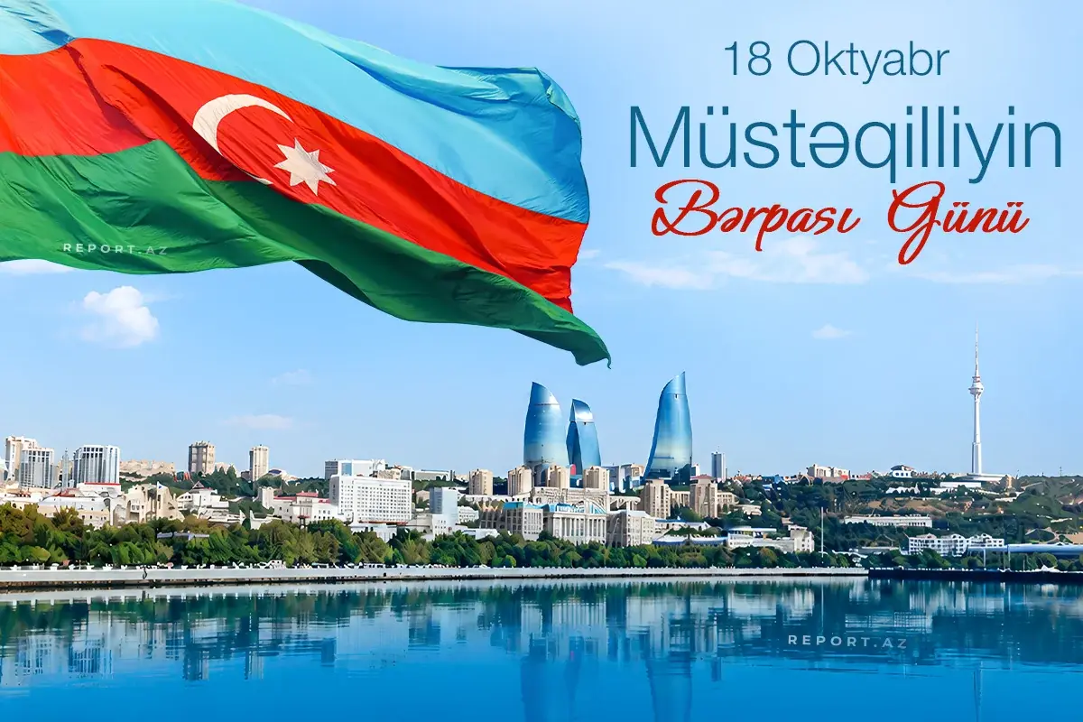 Bu gün Azərbaycanın Müstəqilliyinin Bərpası Günüdür