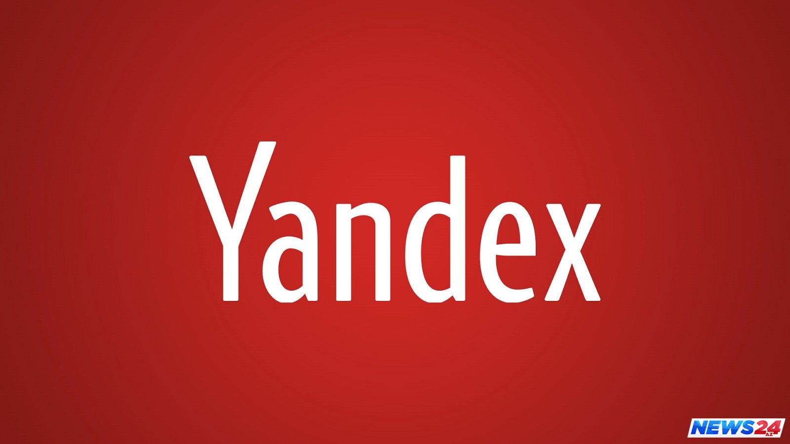 Rusiyanın “Yandex” şirkətinin Azərbaycanla bağlı yol verdiyi səhv aradan qaldırılıb 