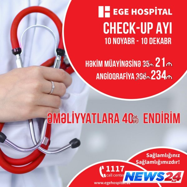 EGE Hospital-da «Check-up ayı» başladı! 