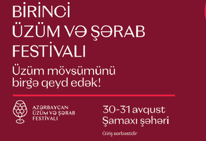Azərbaycanda Üzüm və Şərab Festivalıı - İLK DƏFƏ