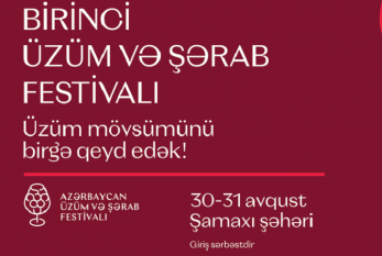 Azərbaycanda Üzüm və Şərab Festivalıı - İLK DƏFƏ