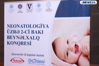 Bakıda Neonatologiya üzrə 2-ci Bakı Beynəlxalq Konqresi İŞƏ BAŞLADI -FOTO