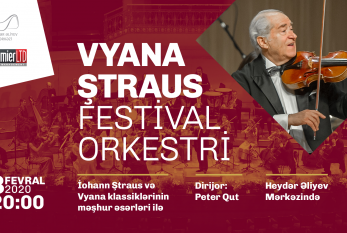 Bakıda  Vyana Ştraus Festival Orkestrinin KONSERTİ KEÇİRİLƏCƏK
