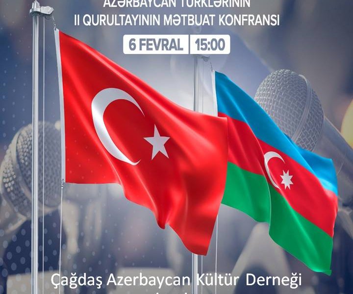 Türkiyədə Yaşayan Azərbaycan Türklərinin II Qurultayı keçiriləcək 