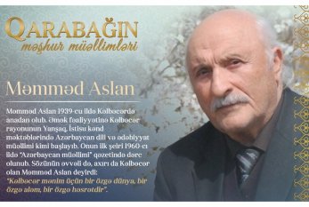 "Qarabağın məşhur müəllimləri" - Məmməd Aslan