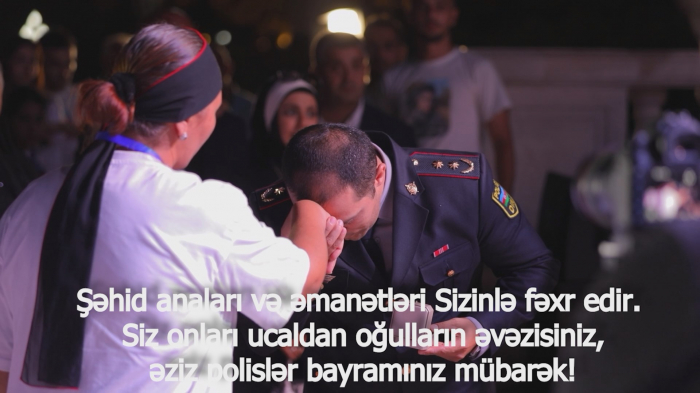 Şəhid ailələri adından Polisimizə təbrik – VİDEO 