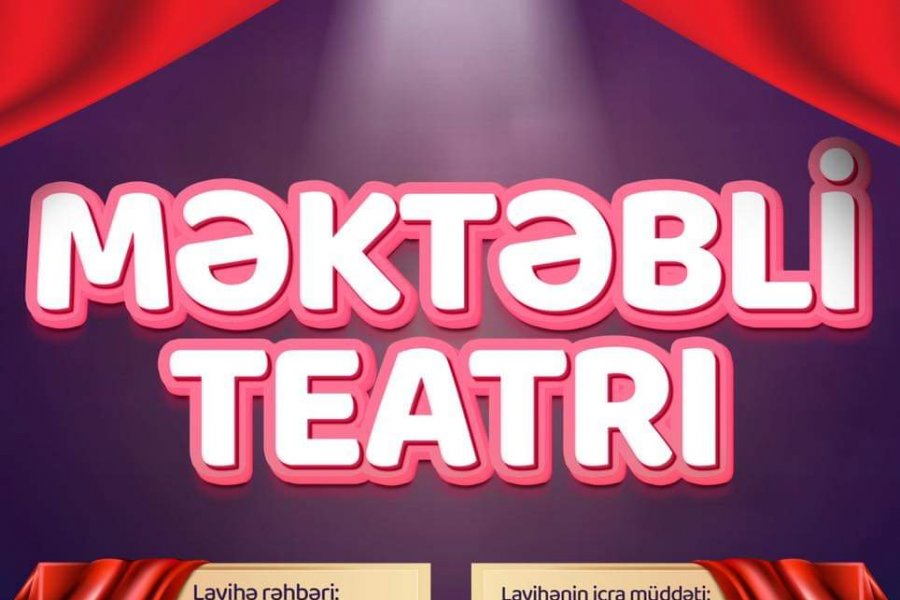 Məktəbli teatrı yaradılır 