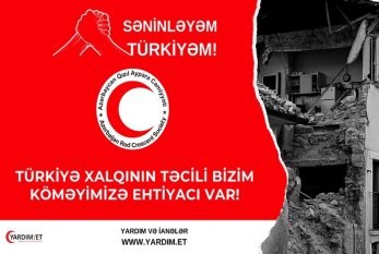 “Səninləyəm Türkiyə!” adlı kampaniya başladıldı 