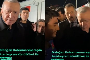 Ərdoğan Kahramanmaraşda Azərbaycan könüllüləri ilə görüşüb 