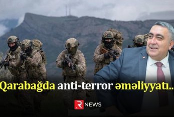 “Qarabağda anti-terror əməliyyatları başlayacaq” —  RTV-nin təqdimatında