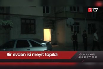 Sumqayıtda evdən iki meyit tapıldı - VİDEO