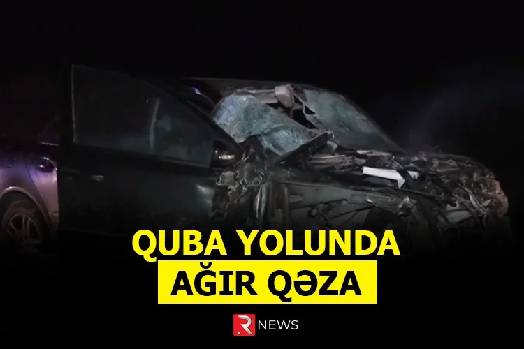 Quba yolunda dəhşətli qəza: Ölənlər var- VİDEO