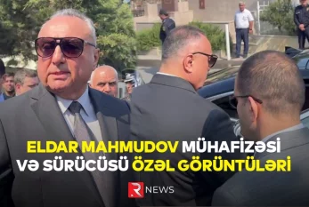 Eldar Mahmudov mühafizəsi və sürücüsü ÖZƏL GÖRÜNTÜLƏR