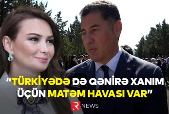 "Türkiyədə də Qənirə xanım üçün matəm havası var" - SİNAN OĞAN