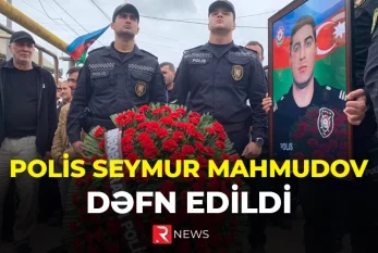 Polis Seymur Mahmudov dəfn edildi - VİDEO