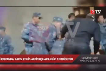 İrəvanda xaos: Polis aksiyaçılara güc tətbiq edir - VİDEO