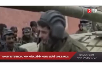 "Yəhudi buterbrodu" ilə vurulan tank Bakıda - VİDEO