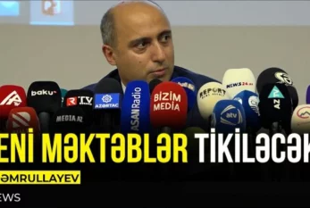 BAKIDA YENİ MƏKTƏBLƏR TİKİLƏCƏK- VİDEO
