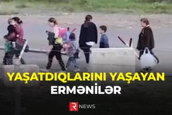 Yaşatdıqlarını yaşayan ERMƏNİLƏR - RTV VİDEO