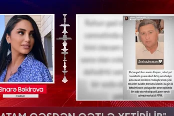 "Atam qəsdən qətlə yetirilib" - Elnarə Bəkirova / RTV VİDEO