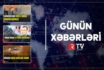 Günün Xəbərləri - RTV GÜNDƏM